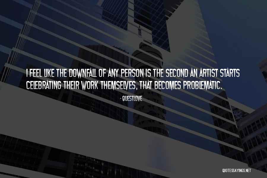 Yewdall Street Quotes By Questlove Yewdall Street Quotes By Questlove