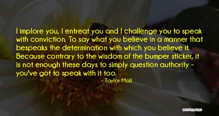 Yewre Quotes By Taylor Mali Yewre Quotes By Taylor Mali