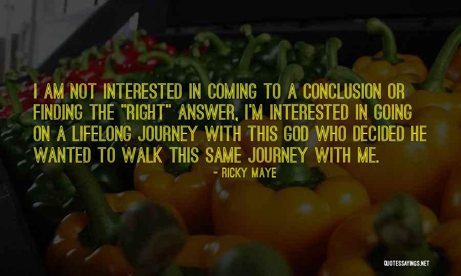 Yews Bushes Quotes By Ricky Maye Yews Bushes Quotes By Ricky Maye