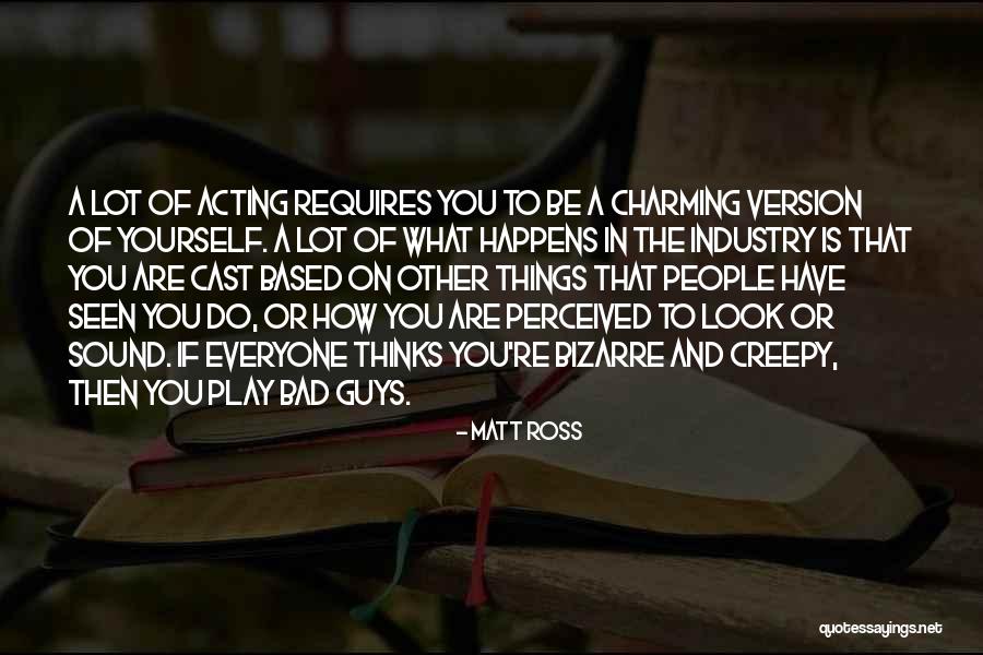 Yeyeyeye Quotes By Matt Ross Yeyeyeye Quotes By Matt Ross