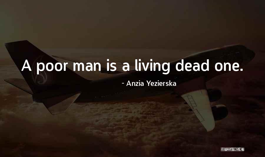 Yezierska Anzia Quotes By Anzia Yezierska Yezierska Anzia Quotes By Anzia Yezierska