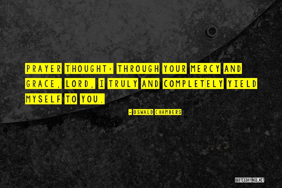 Yglesias Mexicanas Quotes By Oswald Chambers Yglesias Mexicanas Quotes By Oswald Chambers