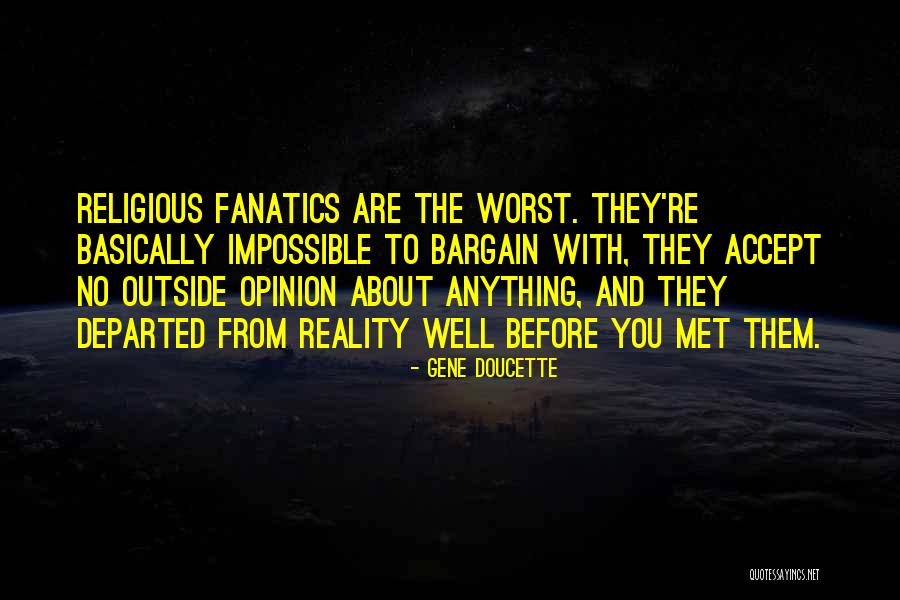 Ygoin Quotes By Gene Doucette Ygoin Quotes By Gene Doucette