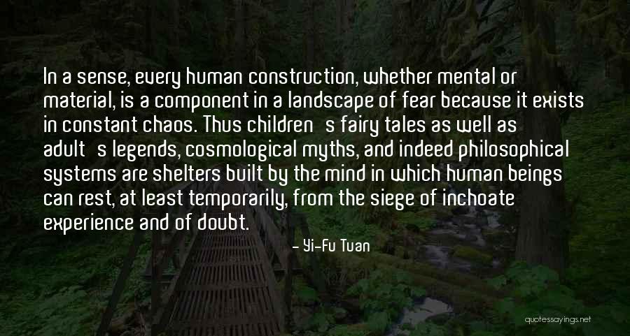 Yi-Fu Tuan Quotes 1865229 Yi-Fu Tuan Quotes 1865229