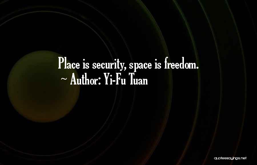 Yi-Fu Tuan Quotes 968975