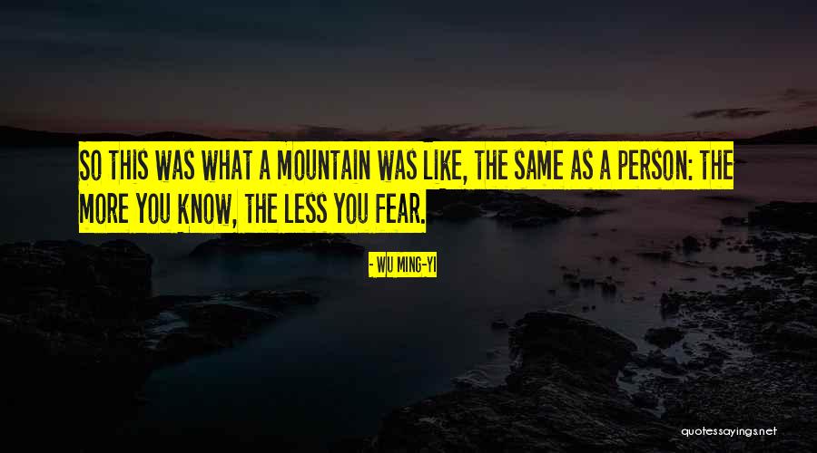 Yi Yi Quotes By Wu Ming-Yi Yi Yi Quotes By Wu Ming-Yi