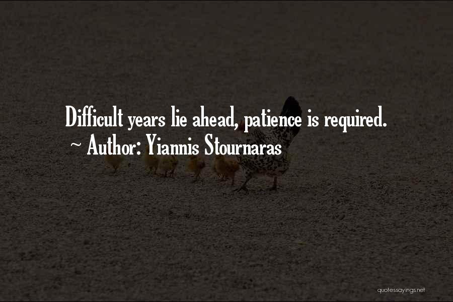 Yiannis Stournaras Quotes 808111