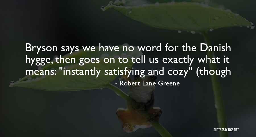 Yiannoukas Nicosia Quotes By Robert Lane Greene Yiannoukas Nicosia Quotes By Robert Lane Greene