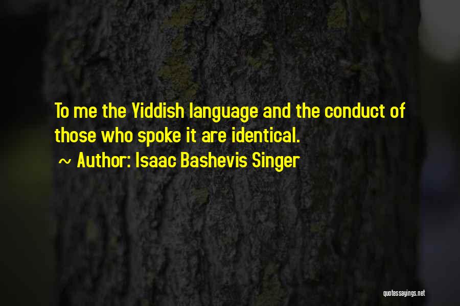 Yiddish Quotes By Isaac Bashevis Singer