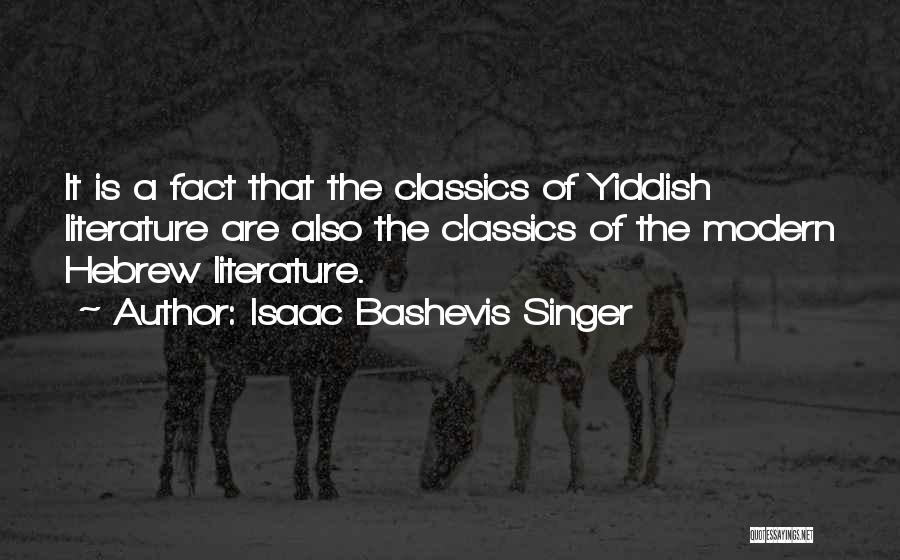 Yiddish Quotes By Isaac Bashevis Singer