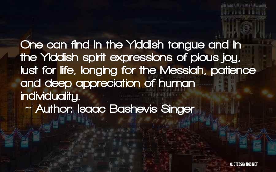 Yiddish Quotes By Isaac Bashevis Singer