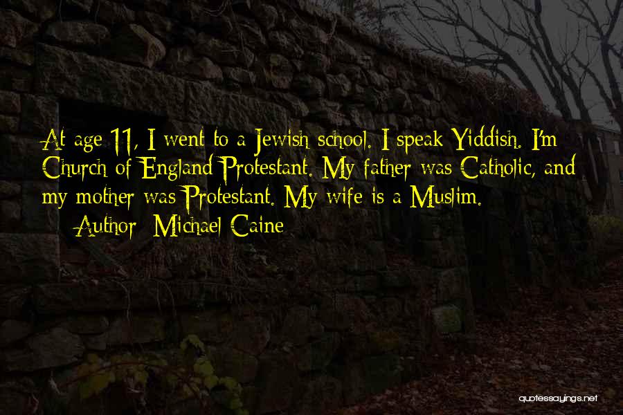 Yiddish Quotes By Michael Caine