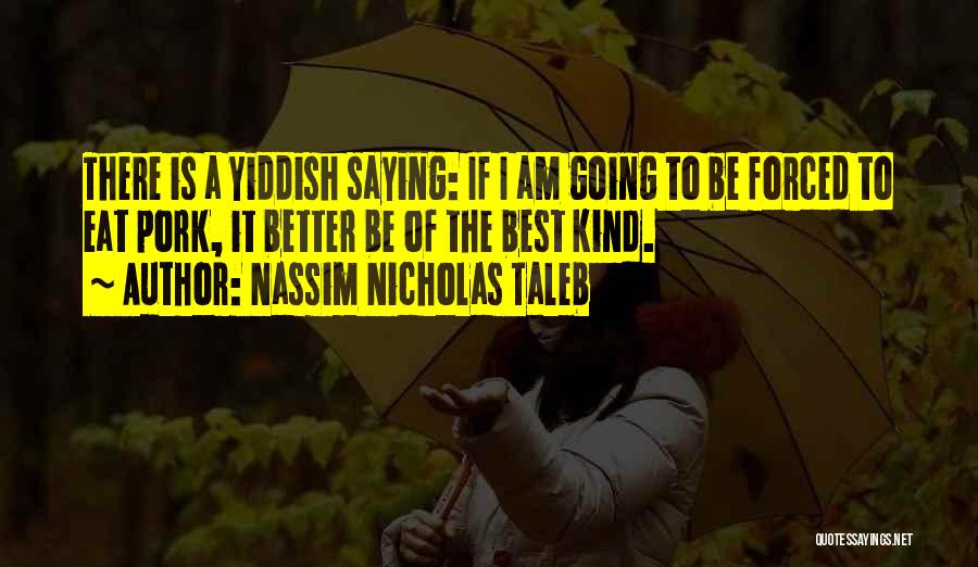 Yiddish Quotes By Nassim Nicholas Taleb