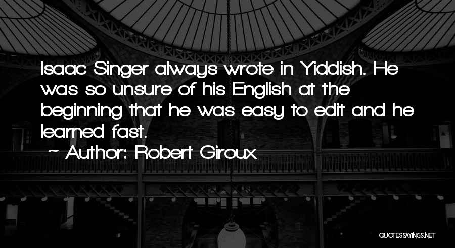 Yiddish Quotes By Robert Giroux