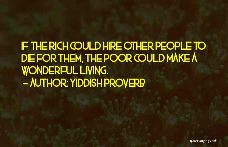 Yiddish Quotes By Yiddish Proverb