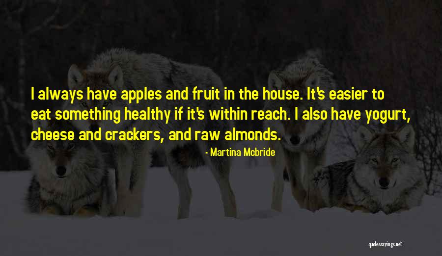 Yids Quotes By Martina Mcbride Yids Quotes By Martina Mcbride