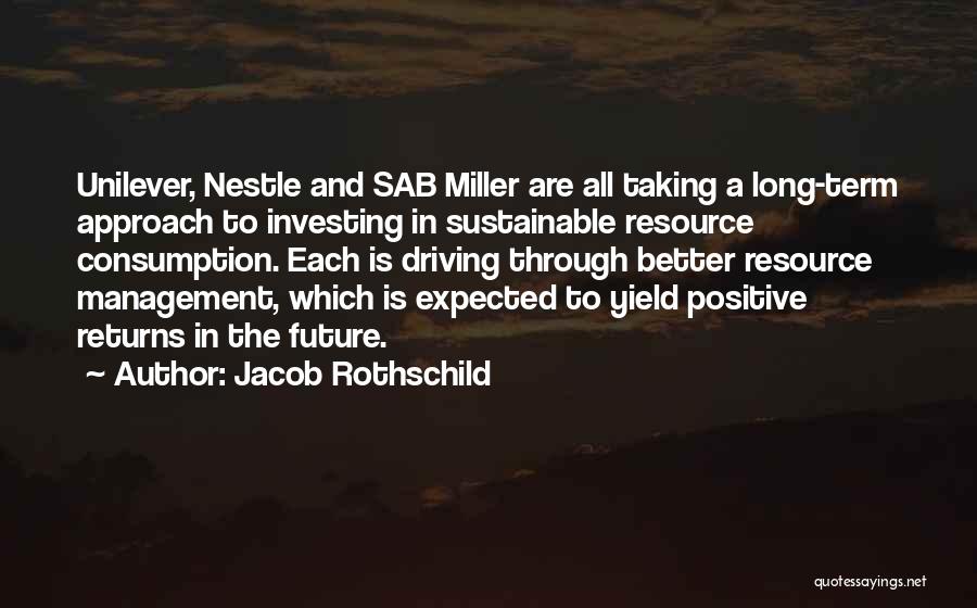 Yield Management Quotes By Jacob Rothschild