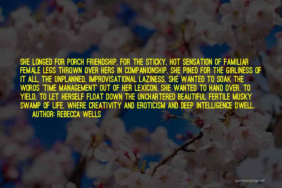 Yield Management Quotes By Rebecca Wells