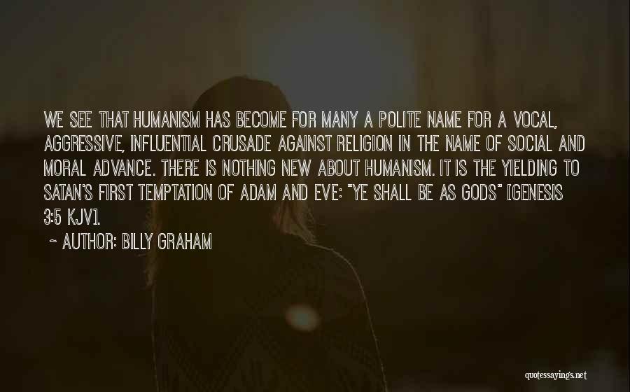 Yielding To Temptation Quotes By Billy Graham