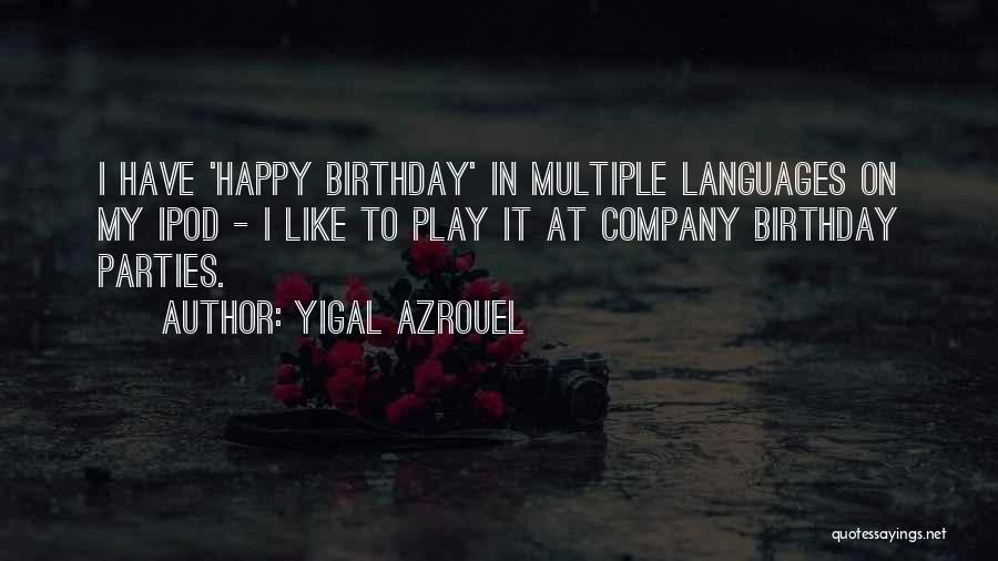 Yigal Azrouel Quotes 2153316