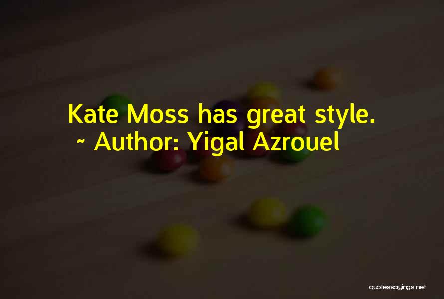 Yigal Azrouel Quotes 862845