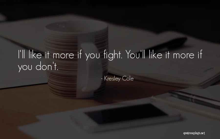Yigit Pura Quotes By Kresley Cole Yigit Pura Quotes By Kresley Cole