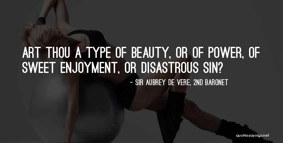 Yijun Liu Quotes By Sir Aubrey De Vere, 2nd Baronet Yijun Liu Quotes By Sir Aubrey De Vere, 2nd Baronet