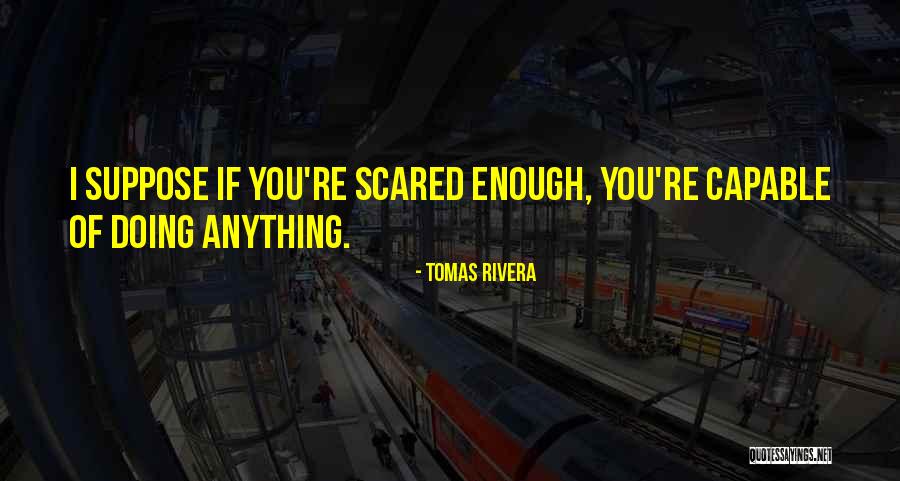 Yildizlarin Quotes By Tomas Rivera Yildizlarin Quotes By Tomas Rivera