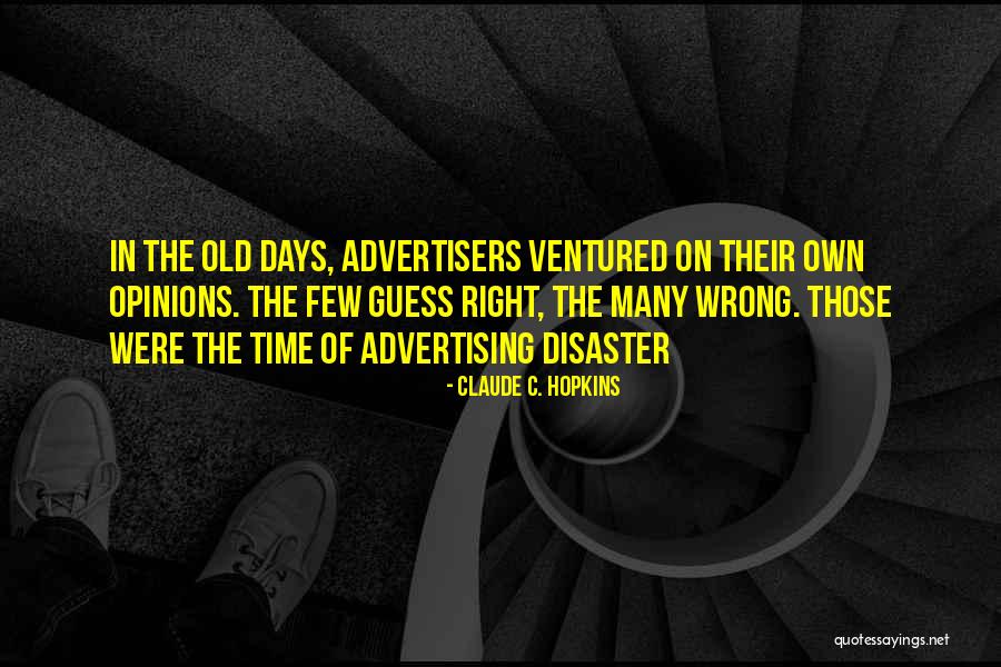 Yilmaz Bektas Quotes By Claude C. Hopkins Yilmaz Bektas Quotes By Claude C. Hopkins