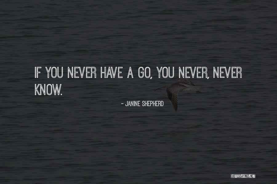 Yimyam Hampa Quotes By Janine Shepherd