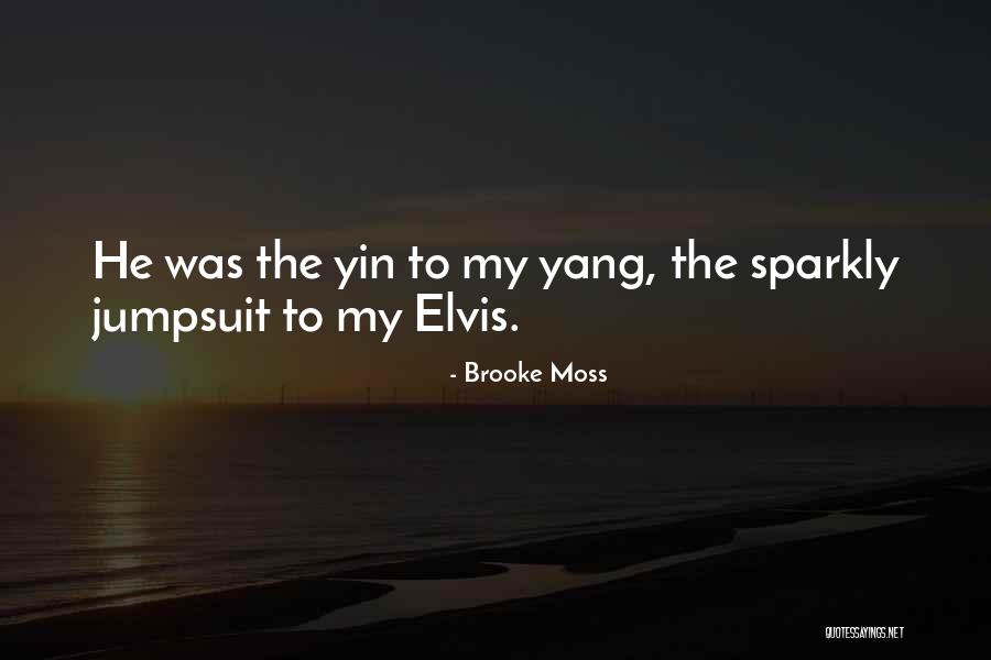 Yin Yang Love Quotes By Brooke Moss Yin Yang Love Quotes By Brooke Moss