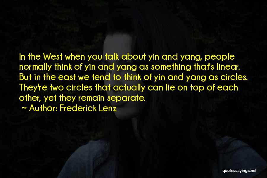 Yin Yang Quotes By Frederick Lenz