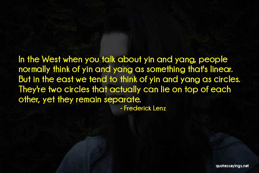 Yin Yang Quotes By Frederick Lenz