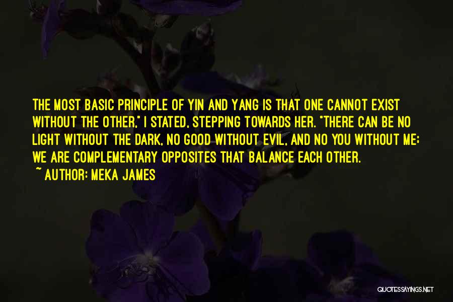 Yin Yang Quotes By Meka James