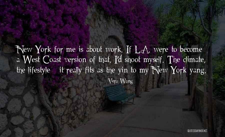 Yin Yang Quotes By Vera Wang