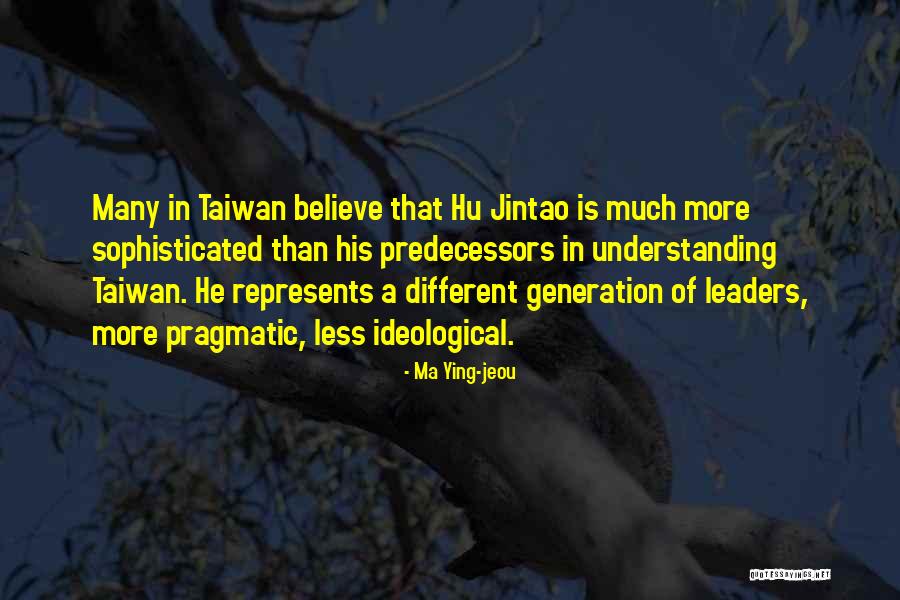 Ying Ying Quotes By Ma Ying-jeou Ying Ying Quotes By Ma Ying-jeou