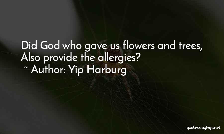 Yip Harburg Quotes 1557512