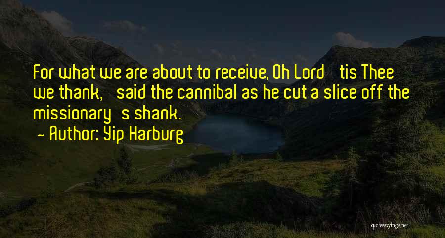 Yip Harburg Quotes 2218931 Yip Harburg Quotes 2218931