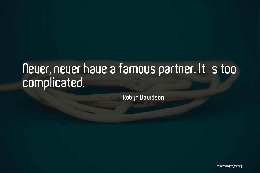 Yipes Barre Quotes By Robyn Davidson Yipes Barre Quotes By Robyn Davidson