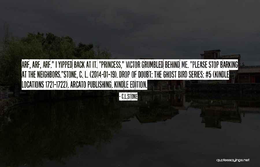 Yipped Up Quotes By C.L.Stone Yipped Up Quotes By C.L.Stone
