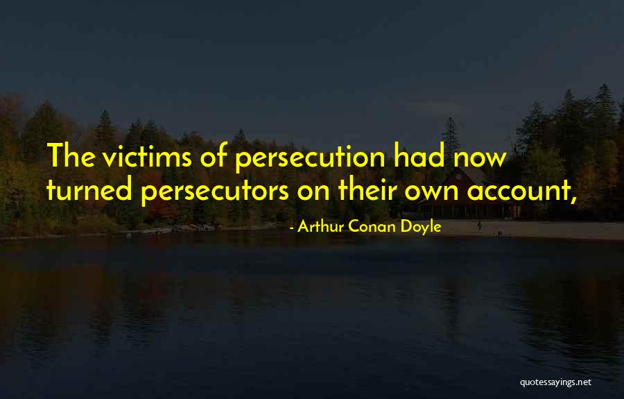Yippies Jerry Quotes By Arthur Conan Doyle