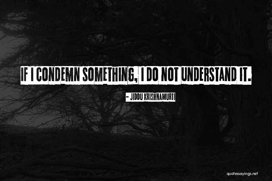 Yiqing Li Quotes By Jiddu Krishnamurti Yiqing Li Quotes By Jiddu Krishnamurti