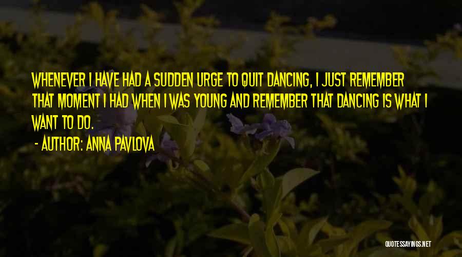 Yiran Zhou Quotes By Anna Pavlova