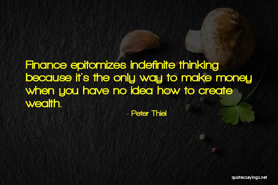 Yiriba Foundation Quotes By Peter Thiel Yiriba Foundation Quotes By Peter Thiel