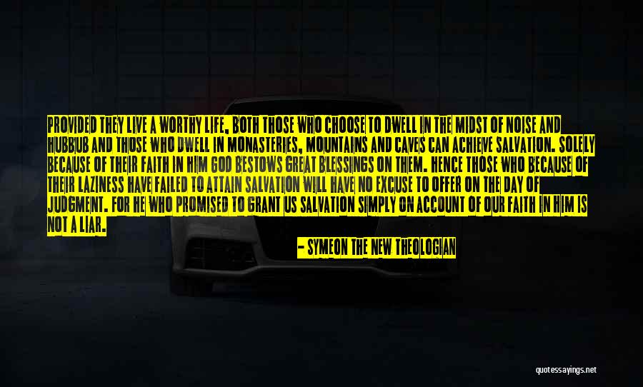 Yiriba Foundation Quotes By Symeon The New Theologian Yiriba Foundation Quotes By Symeon The New Theologian