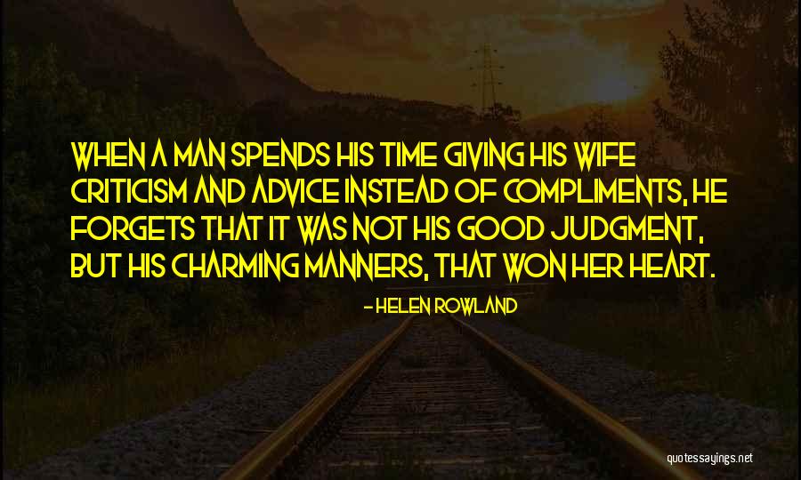 Yirmibes Quotes By Helen Rowland Yirmibes Quotes By Helen Rowland