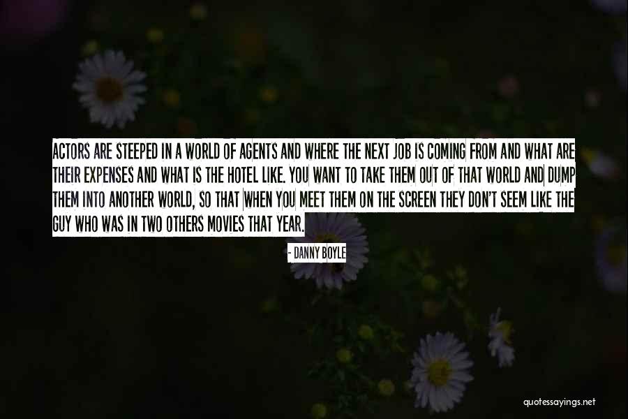 Yitt Quotes By Danny Boyle Yitt Quotes By Danny Boyle