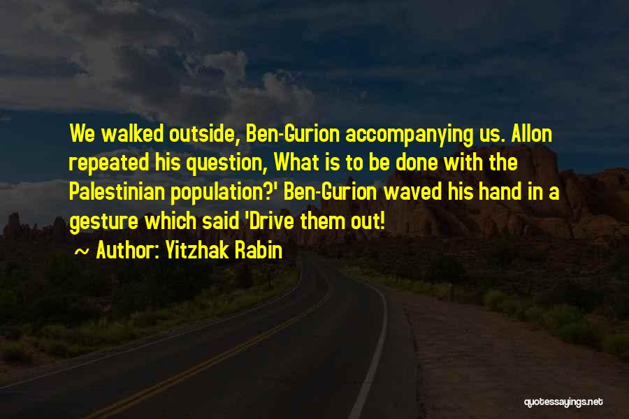 Yitzhak Rabin Quotes 1556559