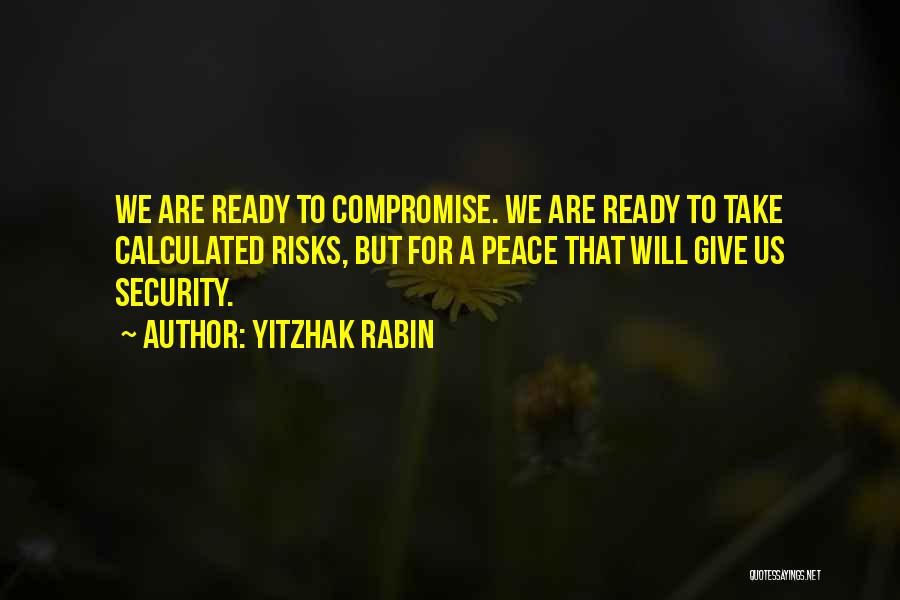 Yitzhak Rabin Quotes 267671