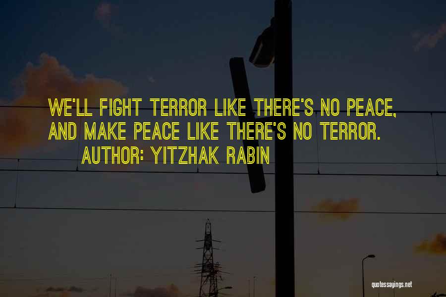 Yitzhak Rabin Quotes 351159